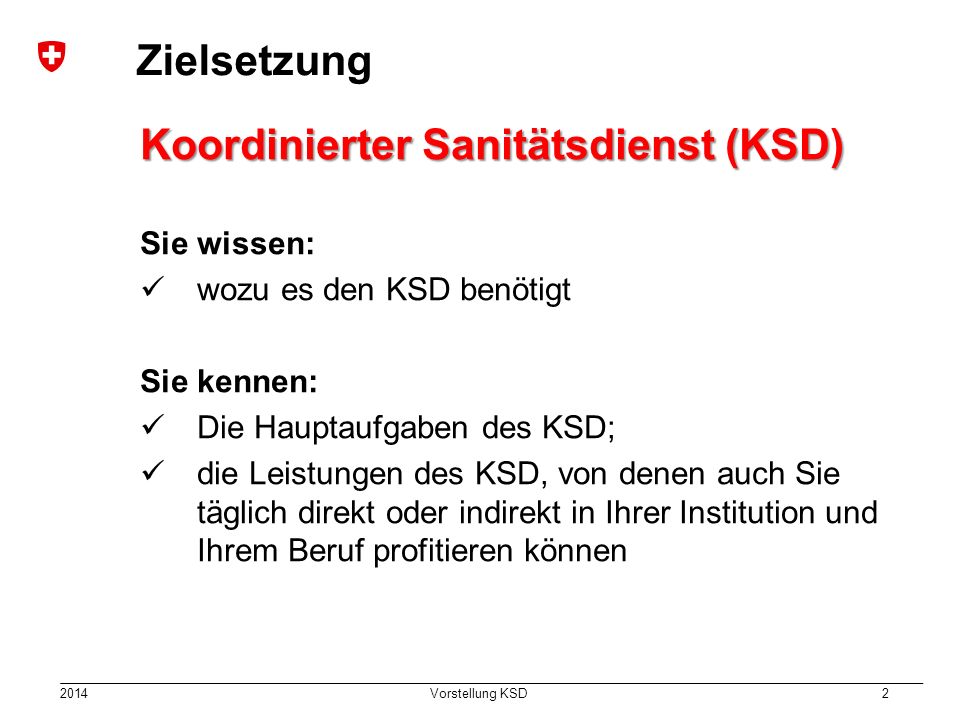 NEUE AUSRICHTUNG FÜR DEN KOORDINIERTEN SANITÄTSDIENST