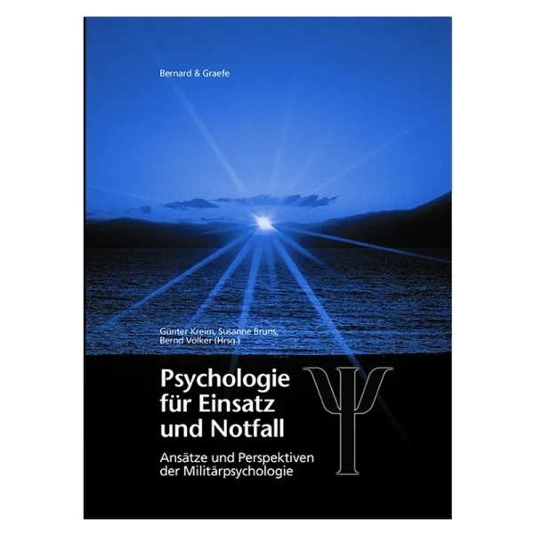 Psychologie für Einsatz und Notfall