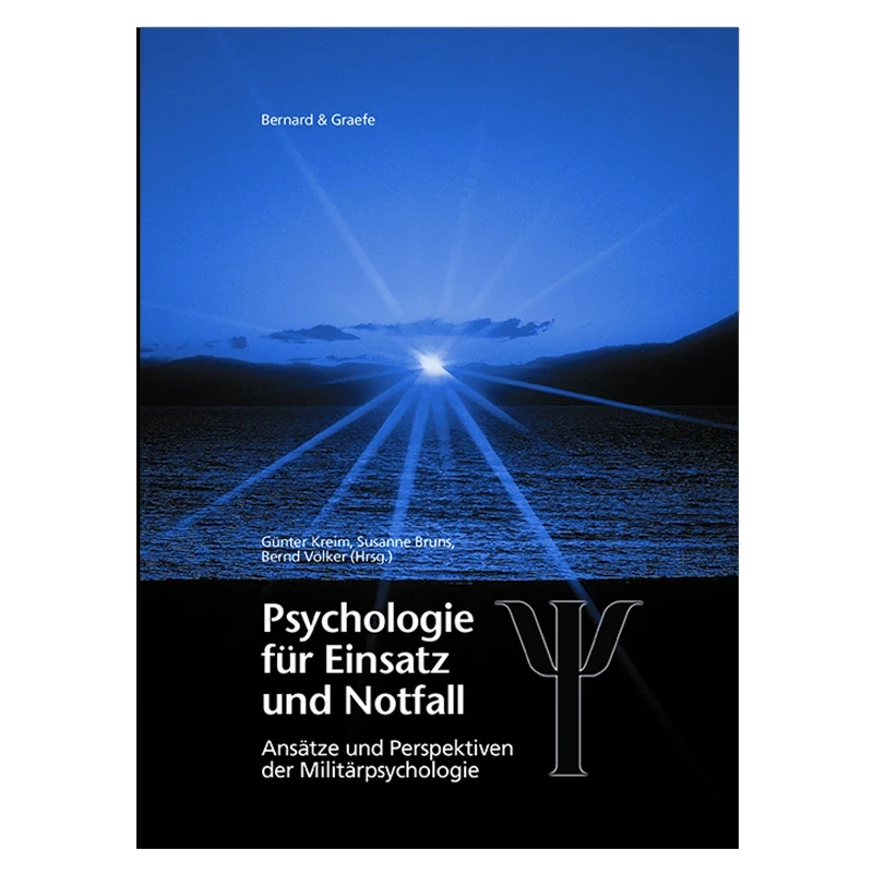 Psychologie für Einsatz und Notfall