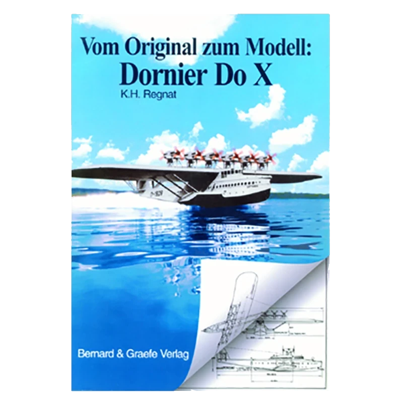 Vom Original zum Modell: Dornier Do X